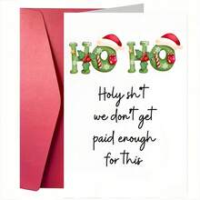 1pc Funny Christmas Card With Envelope - "Holy Sh*T We Don't Get Paid Enough For This" Saying - Office Humor Gift For Boss, Coworkers - Funny Workplace Birthday Or End Of Year Appreciation - Bold Green Lettering & Red Bow Design - Premium White Paper Card - Funny Office Party Decorations - Funny Workplace Gifts - Humorous Holiday Greeting Card, Christmas Cards Funny, Pop Up Christmas Cards, Christmas Cardstock