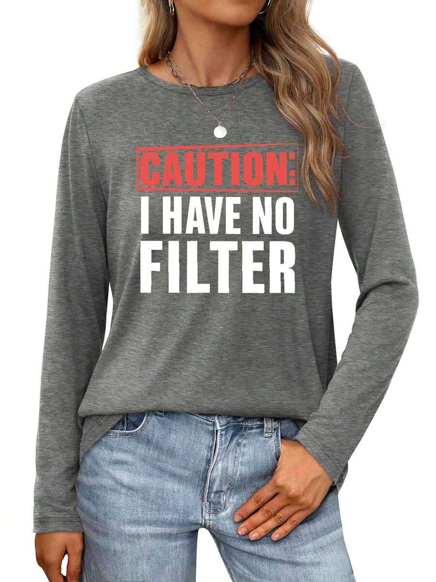 Caution  No Filter - Direct And Raw Expression Womens Long-Sleeve Crewneck T-Shirt - Xám - Xem 1