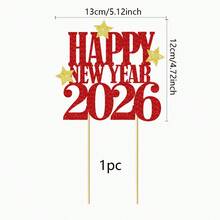 1Pc Happy New Year Cake Topper,Hello 2026,Cheers 2026,Welcome 2026,2026 Happy New Year Decorations, New Years Eve Party Decoration Supplies