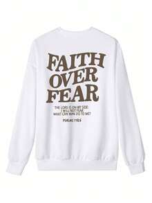 Sudadera de cuello redondo con gráfico de eslogan "FE POR ENCIMA DEL MIEDO" para mujer, de estilo holgado y versátil para vacaciones, ropa de mujer de moda para otoño e invierno adecuada para uso diario