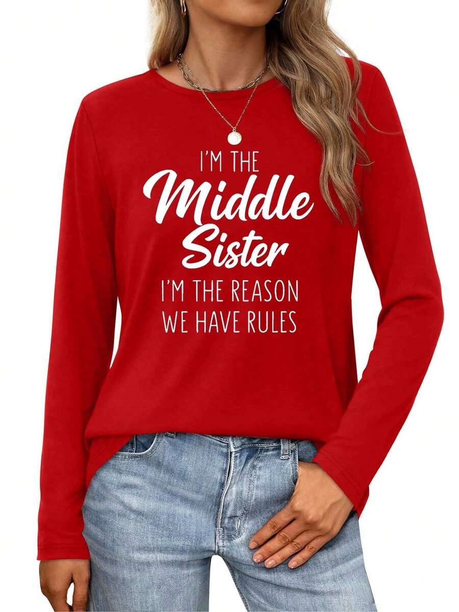 I'm The Middle Sister  I'm The Reason We Have Rules Womens Long-Sleeve Crewneck T-Shirt - Đỏ - Xem 1