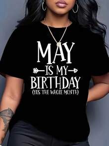 Women's "May Is My Birthday" Graphic T-Shirt - Soft Crew Neck Short Sleeve, Black With Colorful Letters, Perfect Choice For Full Month Celebration, Comfortable Style For Birthday Outfits - Black - View 1