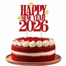 1Pc Happy New Year Cake Topper,Hello 2026,Cheers 2026,Welcome 2026,2026 Happy New Year Decorations, New Years Eve Party Decoration Supplies