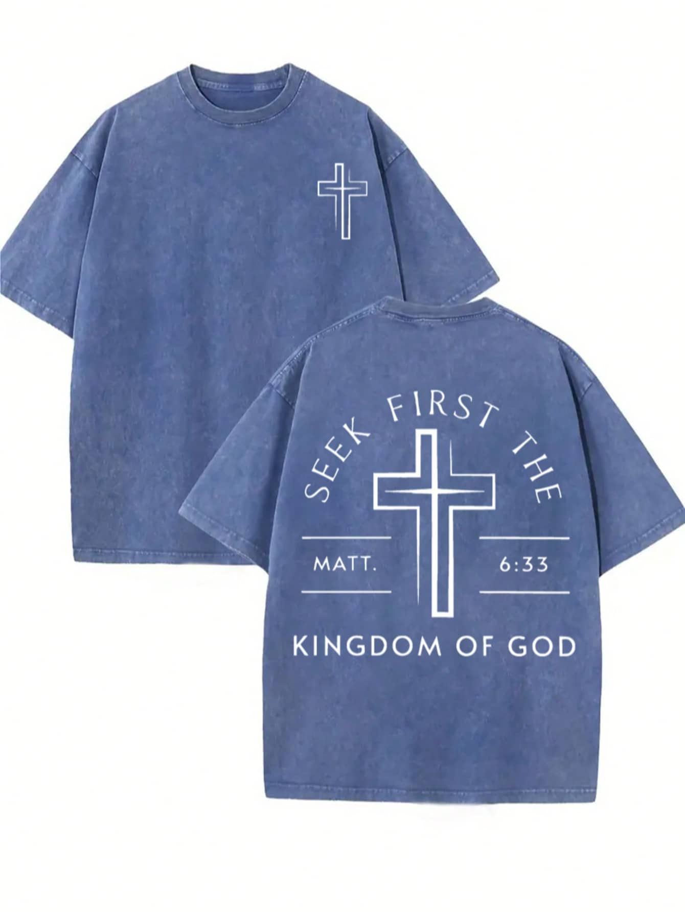 GLEC Seek First The Kingdom Of God, For God Is Worthy Of Your Faith. Believe In Christianity. Classic Retro Fashion High Street Cross And Letter Print Premium 230g Washed Cotton T-Shirt, Retro Street Style, Versatile, Men's Summer High-Quality Printed Cotton Retro Fashion Brand Loose Soft Comfortable Casual Multi-Color T-Shirt, 100% Washed Cotton, Unisex, Suitable For Summer Outdoor Wear, Has A Certain Thickness, Everyday Wear And Gift For Friends, Back-To-School Gift, New Year's Gift, Couple's Gift, St. Patrick's Day Gift. - 寶藍色 - 查看 1