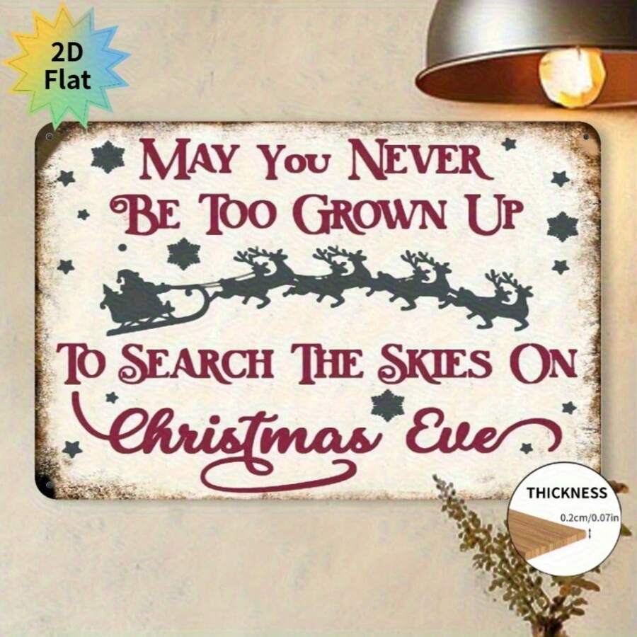 1件2D扁平铁艺墙饰 - “圣诞夜，你永远不会太老而无法仰望星空”趣味节日装饰，适用于家居、酒吧、咖啡馆或俱乐部 - 8英寸x12英寸，易于悬挂，无需电源，圣诞墙饰 | 趣味墙饰 | 扁平铁艺墙饰，2D扁平 - 彩色 - 查看 1