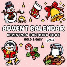 Christmas Countdown Coloring Book Vol.2: Bold & Simple - A Joyful Adult Coloring Journey, Featuring Festive Snowmen, Holiday Stockings, And Cozy Holiday Cheer, Suitable For Stationery, School Supplies, Great Gift For Girls, Valentine's Day, New Year