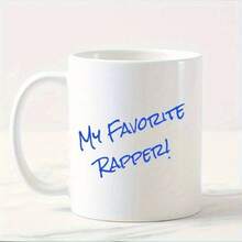 My Favorite Rapper!90s Hip Hop Nostalgia Ceramic Coffee Mug - 11oz White Mug With Bold Blue Text, Durable Ceramic Cup For Hot Beverages, Funny Gift For Rap Fans & 90s Music Lovers, Music Fan Merchandise, Office Humor, Retro Design, Sturdy Construction, Office Workers - 1 cái - Xem 6