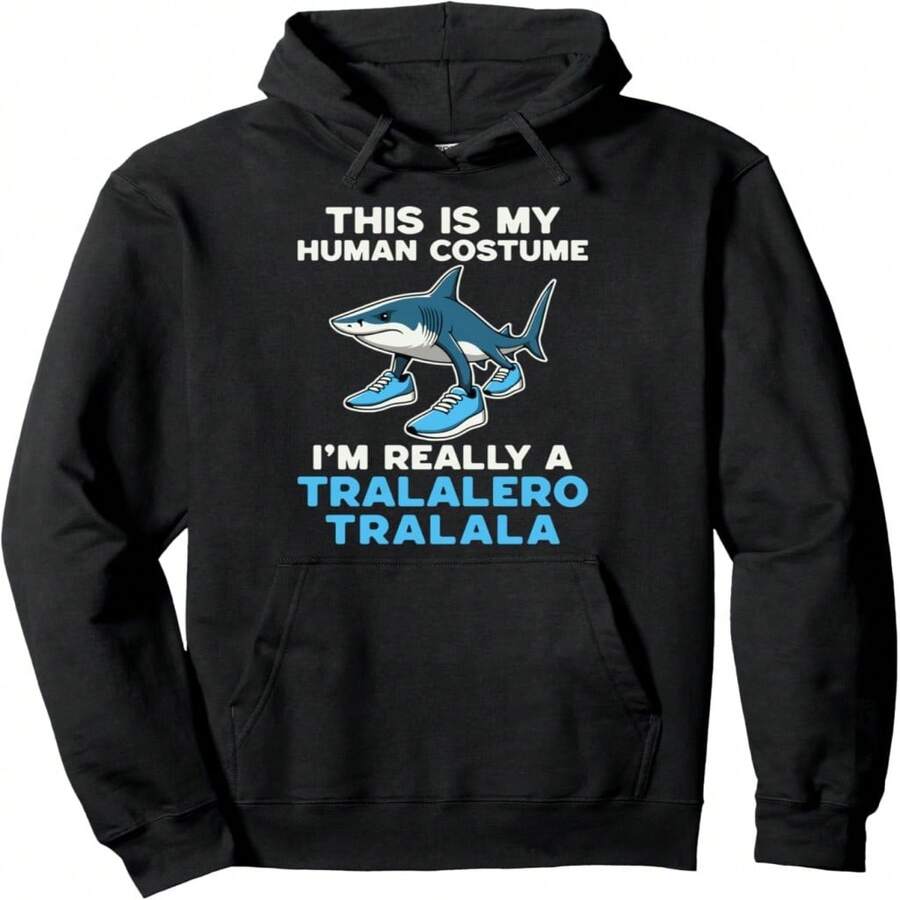 This Is My Human Costume I'm Really A Tralalero Tralala Meme Pullover Hoodie - 黑8 - 查看 1