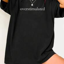 Women's Oversized Casual Pattern-Shirt - Overstimulation Print Short Sleeve Summer Top, Black With White Letters, Breathable Round Neck-Shirt, Comfortable Loose Fit, Washable Shirt (0XL-5XL) - màu đen - Xem 3