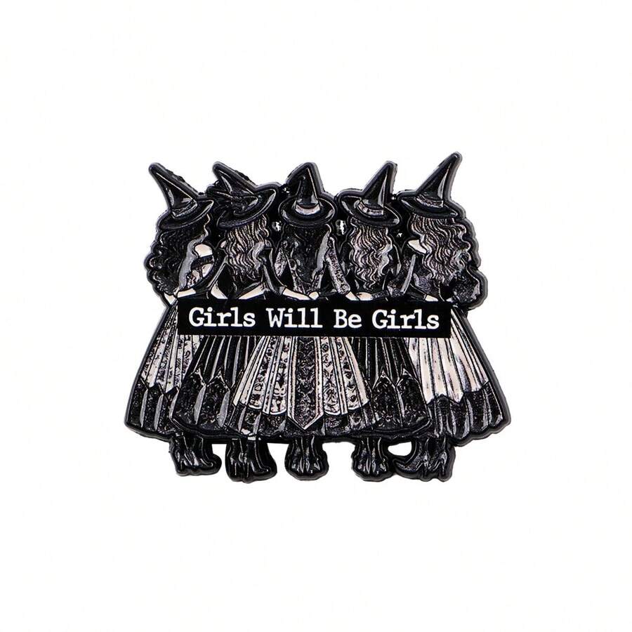 “Girls WillBe Girls”珐琅别针 翻领别针 背包上的徽章 女士胸针 衣服礼物 珠宝 时尚配饰