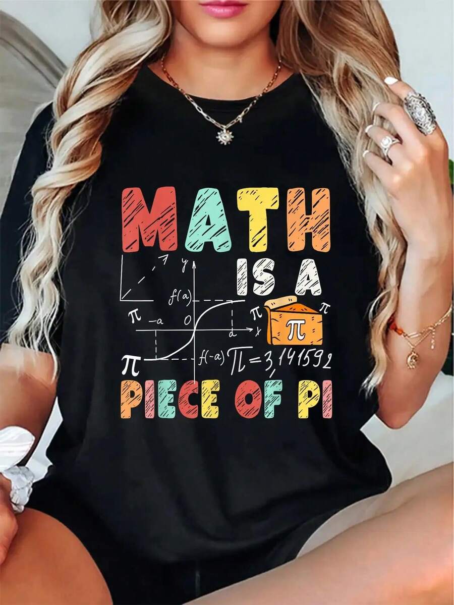 180g Printed Round Neck Short Sleeve T-Shirt Math Is A Piece Of Pie 3.14 Pi Day & Math Greek Mathematics T-Shirt - 黑色 - 查看 1