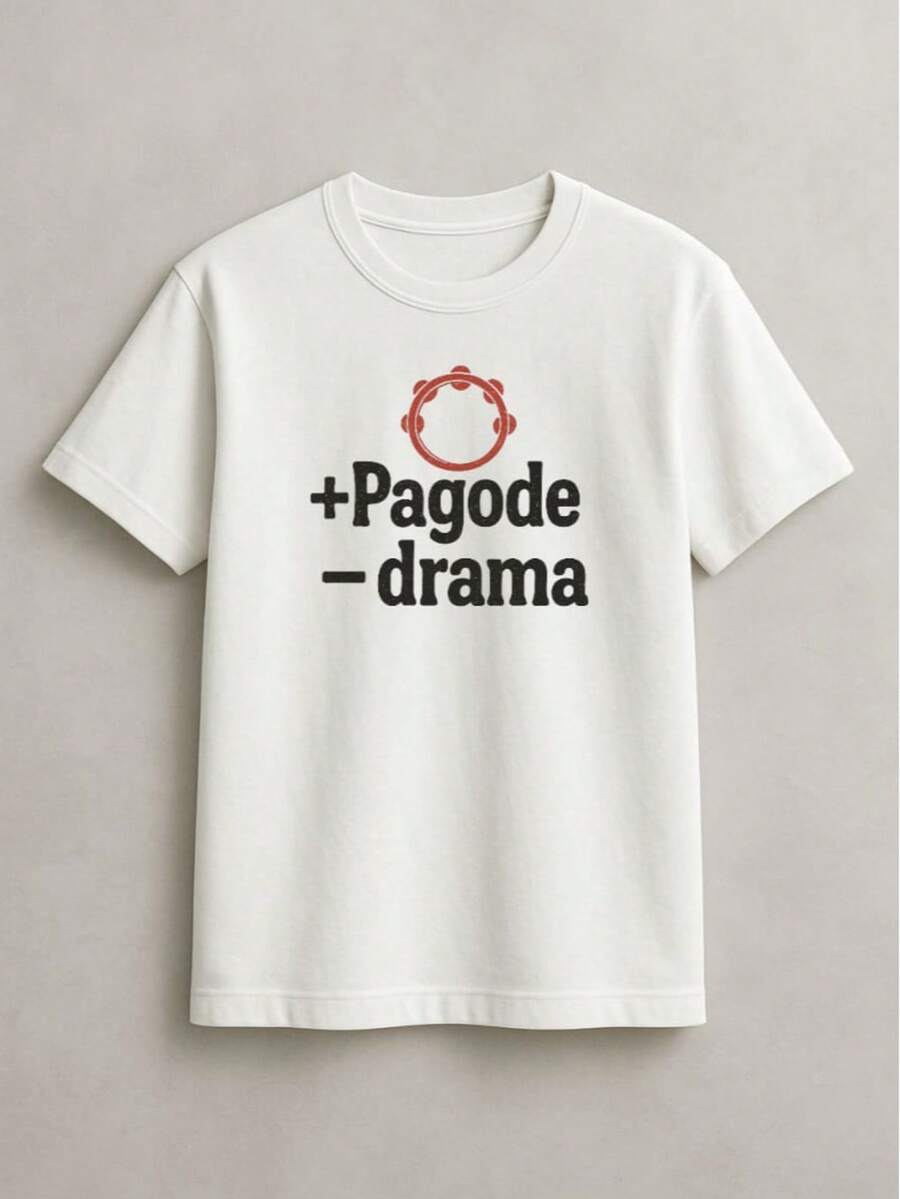 Camisa Camiseta Básica T-shirt Mais Pagode Menos Drama Samba Frase Divertida Unissex 100% Algodão - Branco - Visão 1