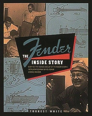 Pre-Owned Fender: The Inside Story (Paperback) By Forrest White - Single Book - View 1