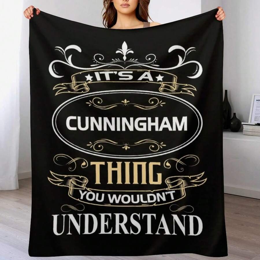 Cunningham Name Shirt It's A Cunningham Thing You Wouldn't Understand Throw Blanket Decoratives Thermal Decorative Beds Blankets - Black - View 1