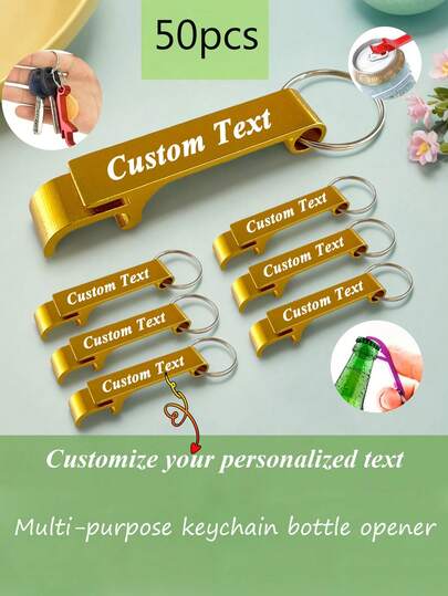 5/10/20/50pcs Customized Text/Logo Bottle Opener Keychain - Durable, Lightweight Metal Beverage Opener With Personalized Text, Suitable For Weddings, Business Events, Party Favors, Promotional Gifts, Great For Halloween/Christmas/Easter/Father's Day,Creative Carvings