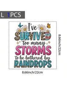 DTF Heat Transfer For T-Shirts, "I've Survived Too Many Storms" Inspirational Iron-On Patch, Leopard Print Western Floral Design, DIY Sublimation Decal For Shirts, Hoodies, Tote Bags, Ready To Press - Multicolor - View 13