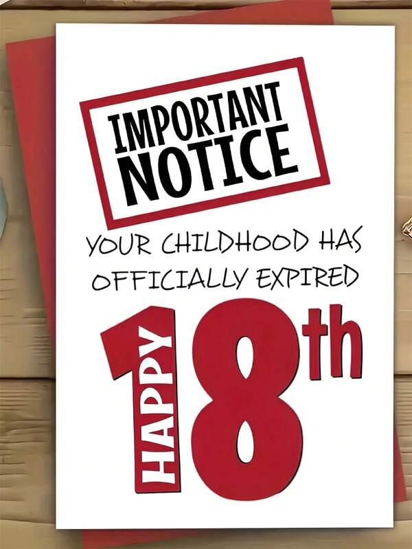 Tarjeta de cumpleaños número 18 divertida con sobre - "Aviso importante: su infancia ha expirado oficialmente" - Regalo humorístico de mayoría de edad para adolescentes, decoración de cumpleaños importante con mensaje de feliz 18 cumpleaños y diseño de sello rojo - Perfecto para niños y niñas de 18 años