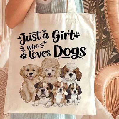 1pc Cute Slouchy Tote Bag With "Just A Girl Who Loves Dogs" Text - Beige Reusable Grocery Bag Featuring, Durable Polyester Blend For Women, Men, Dog Lovers - Perfect Gift For Birthday, Christmas, Bridesmaids, Pet Owners - Shopping Bag, Dog Bag For Supplies