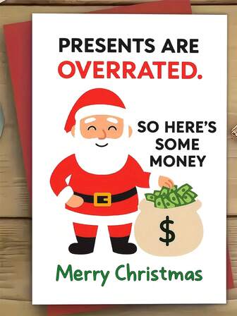 1pc Funny Christmas Card With Santa Claus & Money - "Presents Are Overrated" Humorous Greeting Card, Festive Envelope Included, Perfect For Holiday Greetings, Friends, Family, Or Co-Workers, Funny Christmas Cards