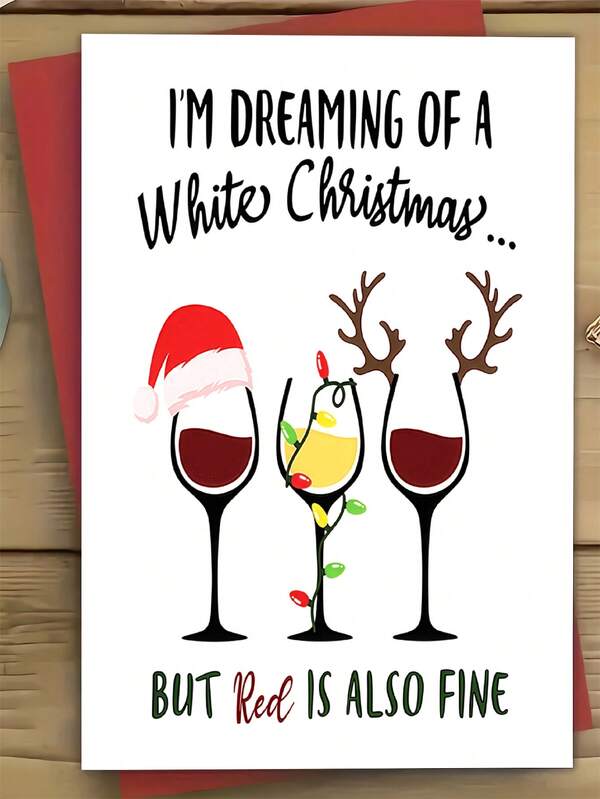 1pc Humorous Christmas Greeting Card For Anyone - Festive Wine-Themed Holiday Card With "White Christmas... But Red Is Also Fine" Joke - Ideal For Family And Friends Celebration