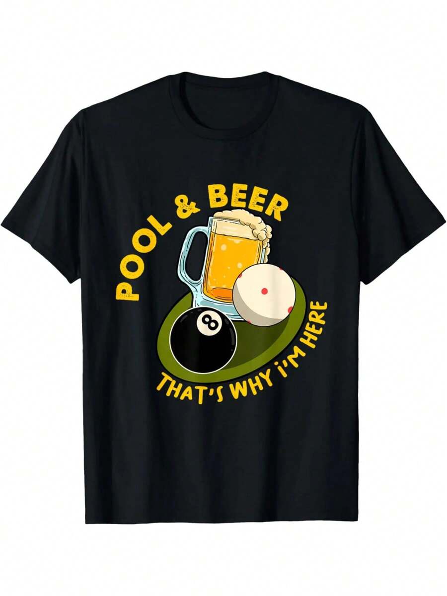 Pool & Beer That's Why I'm Here Billiard Players T-Shirt - 黑色 - 查看 1