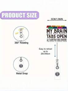 1pc The "Fun 'Brain Multi-Tabs' 2D Acrylic Expandable ID Pin" Is Made Of 2D Acrylic Material. Its Design Inspiration Comes From The Fun Text "MY BRAIN HAS TOO MANY TABS OPEN" And The Colorful Tab Shapes. It Has A Lively And Creative Style.