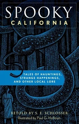 Pre-Owned Spooky California: Tales Of Hauntings, Strange Happenings, And Other Local Lore (Paperback) By S E Schlosser - Single Book - View 1