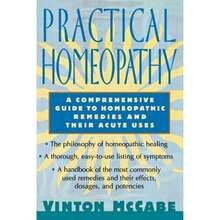 Practical Homeopathy: A Comprehensive Guide To Homeopathic Remedies And Their Acute Uses (Paperback) By Vinton McCabe - Single Book - View 3