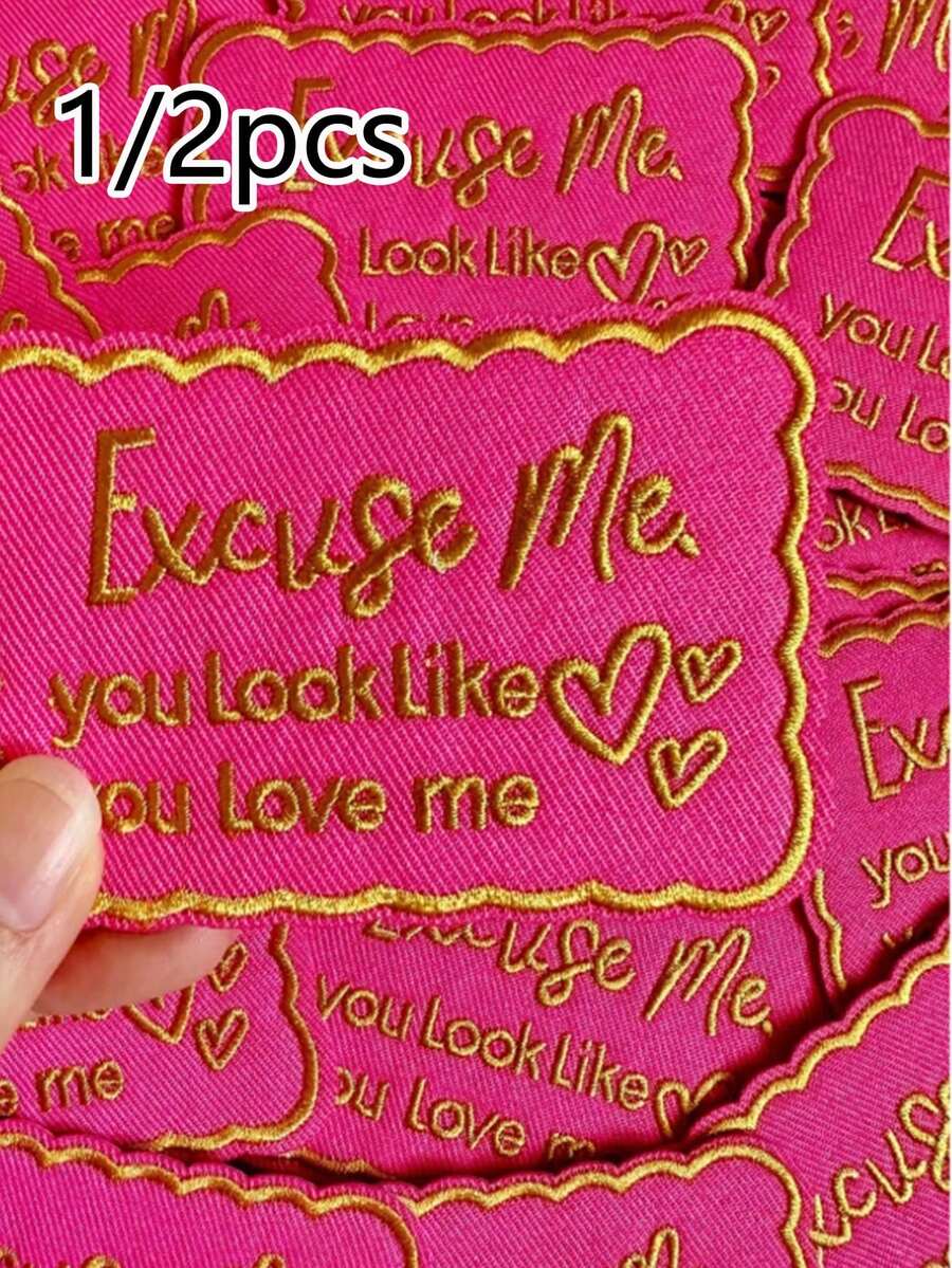 1/2pcs "Excuse Me You Look Like You Love Me" Iron-On Embroidered Patches - Humorous Quote With Heart Design, Durable Fabric For Clothes, Jackets, Hats, Backpacks, Hat Embellishment, Contrasting Colors, Versatile Fabric Patch,Iron-On/Sew-On Applique Patch For Trucker And Clothing Diy Decoration - Multicolor - View 1