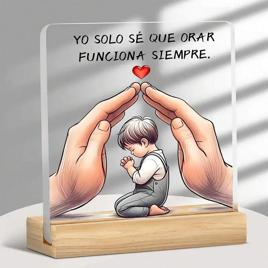 Acrylic Decoration With Inspirational Message " Yo Solo Se Que Funciona Siemre" - Heartwarming Prayer Room Decoration, 2D Flat Printing, For Decorating Your Home, Office, Mother's Day, Valentine's Day, Anniversary, Birthday, Graduation, Thanksgiving