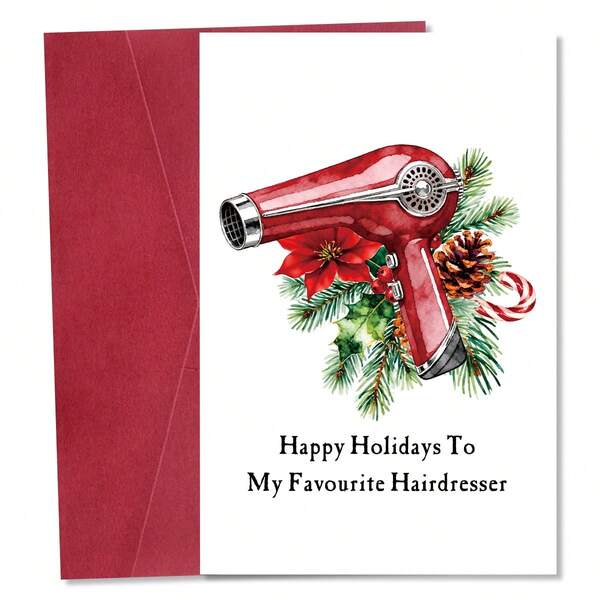 1pc Humorous Christmas Greeting Card With Red Hair Dryer & Holly Design - "Happy Holidays To My Favourite Hairdresser" - Funny Holiday Card For Women, Friends & Family, Envelope Included