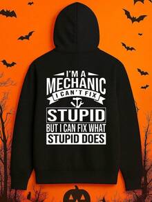 1-Pack Men's Funny Mechanic Saying Hooded Sweatshirt - I'm A Mechanic I Can't Fix Stupid But Can Do What Stupid Does - Black Hoodie With White Text - Loose Fit Pullover For Mechanics, Everyday (1),Fall Hoodies,Men's Fall Clothes,Street Wear,Halloween,Mens Hoodies,Y2k Clothes,Jesus Hoodie,Thanksgiving Day,Nightmare Before Christmas,Christmas - Black - View 1