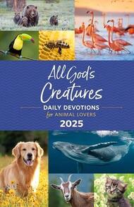 Pre-Owned All God's Creatures 2025: Daily Devotions For Animal Lovers (Paperback) By Guideposts - Sách đơn - Xem 1