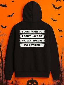 Men's Funny Retirement Saying Hooded Sweatshirt - I Don't Want To Hear You Can't Make Me Retired Bold White Text - Black Hoodie With Geometric Print & Funny Retirement Design - Polyester Streetwea,Fall Hoodies,Men's Fall Clothes,Street Wear,Halloween,Mens Hoodies,Y2k Clothes,Jesus Hoodie,Thanksgiving Day,Nightmare Before Christmas,Christmas - 黑色 - 查看 1