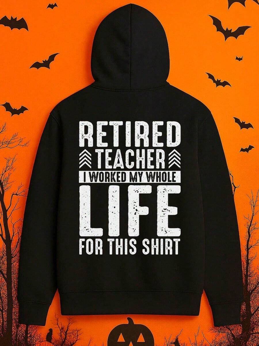 1pc Funny Retired Teacher Graphic Hoodie For Men - Humorous Retirement Gift Sweatshirt With Retired Teacher Slogan, Comfortable Casual Pullover For Fall & Winter, Black With White Lettering, Regul,Fall Hoodies,Men's Fall Clothes,Street Wear,Halloween,Mens Hoodies,Y2k Clothes,Jesus Hoodie,Thanksgiving Day,Nightmare Before Christmas,Christmas - Black - View 1