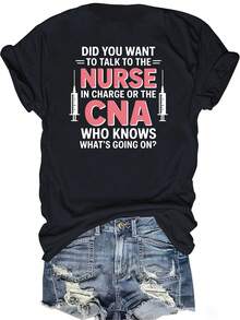 Teediy Women's Funny CNA & Nurse Slogan T-Shirt -  Comfort Fit Short Sleeve Round Neck Humor Top With "Did You Want To Talk To The Nurse In Charge?" Print For Nurses Day, Work & Casual Wear  Printed T-Shirt - màu đen - Xem 1