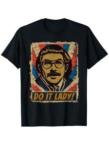Interesting Do It Lady Chit Humorous Casual T-Shirt Crewneck Cotton - Black - View 1