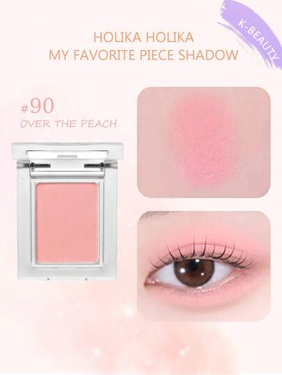 HOLIKA HOLIKA 我最爱的眼影 90# 蜜桃色，轻盈易晕染，粉质细腻，持久显色，口袋大小，手指上妆，不卡粉，随时补妆，旅行必备，消肿，5分钟快速上妆，韩国化妆品，1.8克/0.06盎司