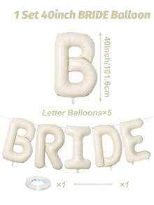 5pcs 16/40-Inch BRIDE Letter Balloon Set, BRIDE Letter Balloon Decoration For Wedding Party, Bridal Shower, Bachelorette Party Decoration, Beige BRIDE Balloons Bachelorette For Bridal Shower, Cream White Sand Bride Aluminum Film Banner Letter Sign, Aluminum Film Balloon Indoor And Outdoor Decoration, Bridal Balloon Banner For Wedding Engagement Bride To Be, No Electricity Required, Christmas Halloween New Year
