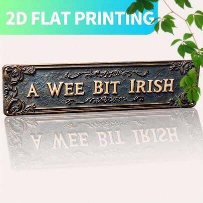 1pc 2D FLAT Vintage Style Irish Themed "A WEE BIT IRISH" Metal Decorative Sign, Suitable For Bar, Club, Living Room, Garden, Garage Wall Decor, Nostalgic Home Decor, Travel Souvenir