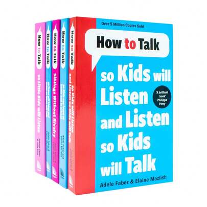 How To Talk Collection 5 Books Set How To Talk So Kids Will Listen How To Talk Series