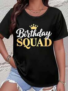 Women's Birthday Squad T-Shirt Crown And Birthday SQUAD Print Birthday Party Celebration Casual Top