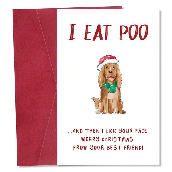 1 Stück witzige Weihnachtskarte mit Welpe und Umschlag, Papier Feiertags-Karte, festliche Grüße-Karte für Hundebesitzer, Freunde, Familie, saisonale Grüße - Ich esse Kot und lecke dann dein Gesicht