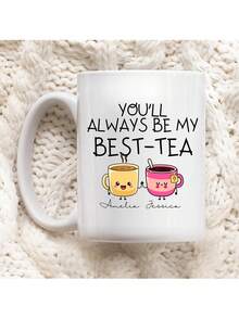 [Personalized Tea Mug] 11oz Ceramic Best Friend Tea Mug | Personalized "You'll Always Be My Best-Tea" Design, Dishwasher , Perfect For Birthdays, Christmas, Anniversaries & Long-Distance Gifts - Multicolor - View 15