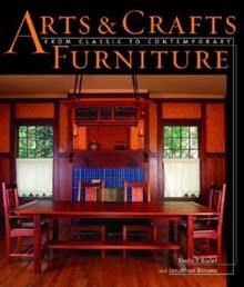 Pre-Owned Arts & Crafts Furniture: From Classic To Contemporary (Hardcover) By Kevin Rodel, Jon Binzen - Single Book - View 1
