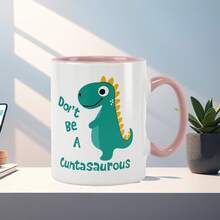 Sassy & Edgy Humor Coffee Mug - 11oz "Don't Be A..." Funny White Ceramic Cup For Friends | Novelty Gift For Christmas