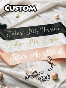 1Pc Custom Text Satin Ribbon, Personalized Quote Sash, Customized Birthday Sash, Customizable Bachelorette Sash,Ideal Gifts For Him, Ideal Gifts For Her Graduation