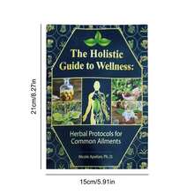 The Holistic Guide To Wellness For Common Ailments Herbal Medicine Book Holistic Herbal Protocol Book By Nicole Apelian - Dark Green - View 4