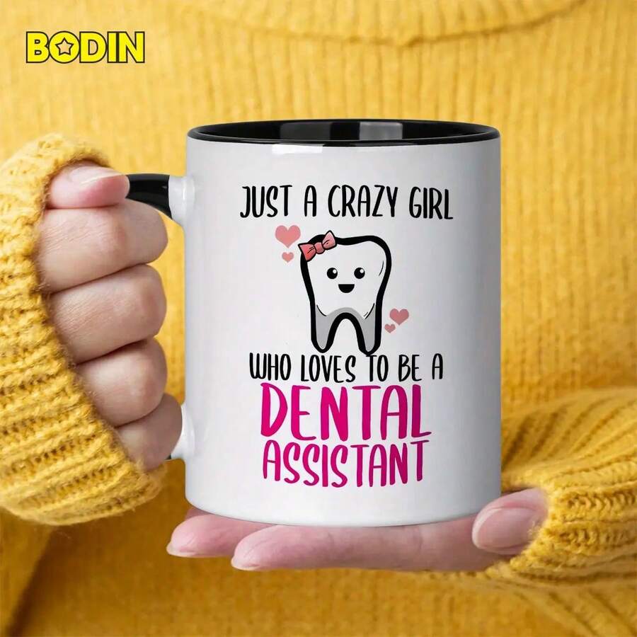 1pc Funny Dental Assistant Coffee Mug - "Just A Crazy Girl Who Loves Dental Assistant" Quote, Cute Tooth Design Cup, Dishwasher  Ceramic Mug (11oz) - Gift For Dental Hygienists, Office Decor - Birthday, Dental Assistant Week Present, Work Appreciation, Playful Quote, Smooth Finish, Novelty Drinkware - Pink 11OZ - View 1