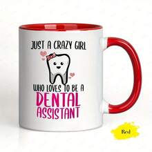 1pc Funny Dental Assistant Coffee Mug - "Just A Crazy Girl Who Loves Dental Assistant" Quote, Cute Tooth Design Cup, Dishwasher  Ceramic Mug (11oz) - Gift For Dental Hygienists, Office Decor - Birthday, Dental Assistant Week Present, Work Appreciation, Playful Quote, Smooth Finish, Novelty Drinkware - Red 11OZ - View 10